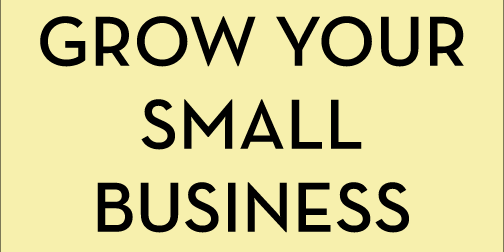 grow your small business
